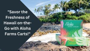 aloha farms carts